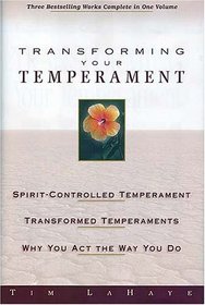 Transforming Your Temperament