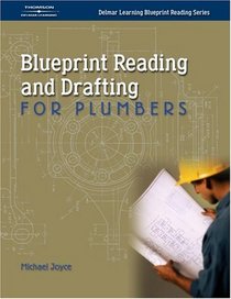 Blueprint Reading and Drafting for Plumbers (Delmar Learning Blueprint Reading Series)