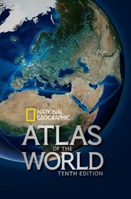 National Geographic Atlas of the World, Tenth Edition