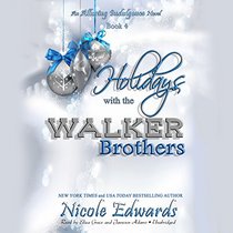Holidays with the Walker Brothers: An Alluring Indulgence Novel