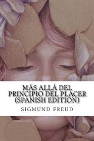 ms all del principio del placer (spanish edition)