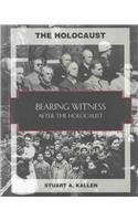 The Holocaust: Bearing Witness Liberation and the Nuremberg Trials (Holocaust (Abdo))