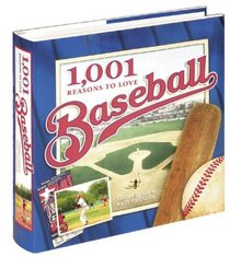 1,001 Reasons to Love Baseball