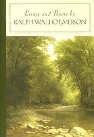 Essays & Poems by Ralph Waldo Emerson (Barnes & Noble Classics Series) (Barnes & Noble Classics)