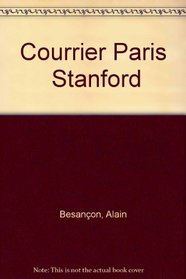 Courrier Paris-Stanford (French Edition)