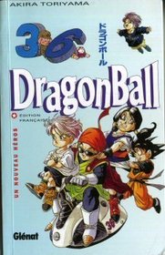 Dragon Ball, tome 36 : Un Nouveau Hros