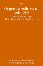Hansers Sozialgeschichte der deutschen Literatur 12. Gegenwartsliteratur seit 1968.