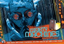 Mighty Machines. [Written by Ian Graham] (Ripleys Twists)