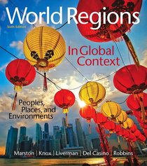 World Regions in Global Context: Peoples, Places, and Environments (6th Edition)