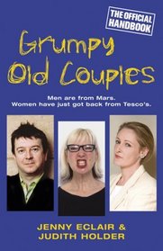 Grumpy Old Couples: Men are from Mars. Women Have Just Got Back from Tesco's