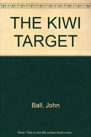 The Kiwi Target: A Novel of Suspense