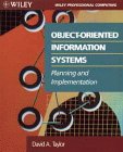 Object-Oriented Information Systems: Planning and Implementation (Wiley Professional Computing)