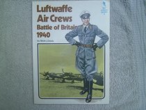 Luftwaffe Air Crews Battle of Britain
