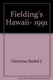 Fielding's Hawaii, 1991
