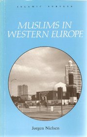 Muslims in Western Europe (Islamic Surveys)