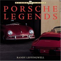 Porsche Legends (Motorbooks Classics)