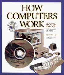 How Computers Work: Includes Interactive Cd-Rom (How It Works Series (Emeryville, Calif.).)