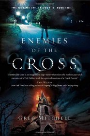 Enemies of the Cross (The Coming Evil)