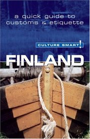Finland - Culture Smart!: a quick guide to customs and etiquette (Culture Smart!)