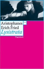Lysistrata. Die Komdie des Aristophanes.
