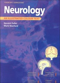 Neurology: An Illustrated Color Text