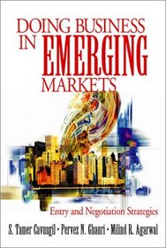 Doing Buisness in Emerging Markets: Entry and Negotiation Strategies