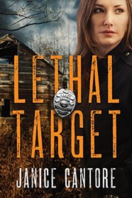 Lethal Target (Line of Duty, Bk 2)
