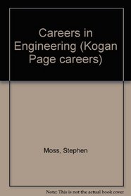Careers in Engineering (Kogan Page careers)