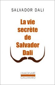 La vie secrte de Salvador Dali