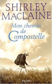 Mon Chemin de Compostelle