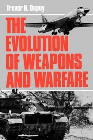 The Evolution of Weapons and Warfare (Da Capo Paperback)