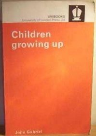Children Growing Up - the Development of Children's Personalities
