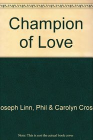 Champion of Love (Mountain-Top)
