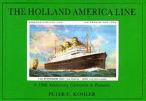 The Holland America Line: a 120th Anniversary Celebration in Postcards