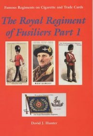 The Royal Regiment of Fusiliers (Famous Regiments on Cigarette & Trade Cards)