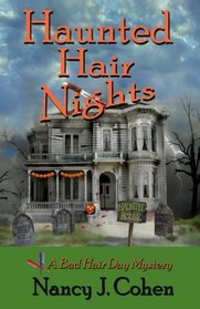 Haunted Hair Nights: A Bad Hair Day Cozy Mystery Novella (The Bad Hair Day Mysteries)