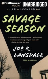 Savage Season (Hap and Leonard, Bk 1) (Audio CD) (Unabridged)