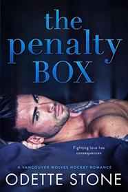 The Penalty Box (A Vancouver Wolves Hockey Romance)