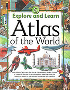 Explore and Learn: Atlas of the World, Volume 6