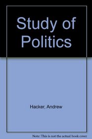 The Study of Politics: The Western Tradition and American Origins (McGraw-Hill Communications Series)