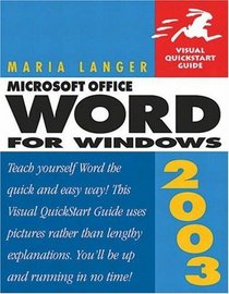 Microsoft Office Word 2003 for Windows (Visual QuickStart Guide)