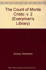 The Count of Monte Cristo: v. 2 (Everyman's Library)