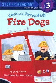 Coco And Cavendish: Fire Dogs (Step Into Reading, Step 3)