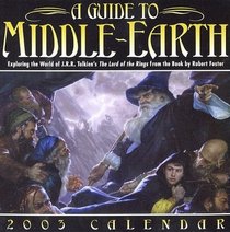 A Guide to Middle-Earth 2003 Block Calendar: Exploring the World of J.R.R. Tolkien's The Lord of the Rings