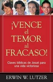 Vence el temor al fracaso! (Spanish Edition)