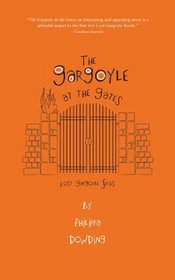 The Gargoyle at the Gates (Lost Gargoyle)