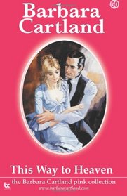 This Way To Heaven (The Pink Collection) (Volume 50)