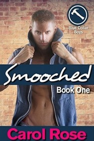 Smooched (Blue Collar Boys series, Bk 1) (Volume 1)