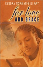 For Love and Grace (For Love and Grace Series #1)