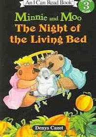 The Night Of The Living Bed (Minnie and Moo; An I Can Read Book, Reading Alone 3)